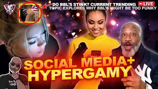 Why Social Media & Hypergamy Made Dating Impossible, Guess Who's Fault That Was | BBL's Stink?