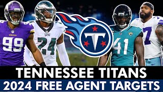 Tennessee Titans Free Agent Targets For 2024 NFL Free Agency