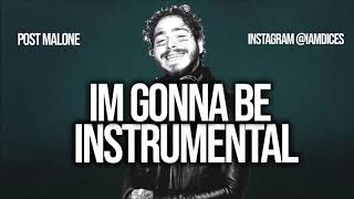 Post Malone "Im Gonna Be" Instrumental Prod. by Dices