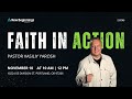 Faith in Action - Pastor Vas Yarosh