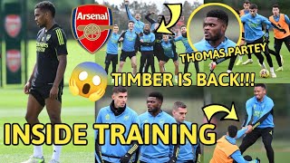 ✅INSIDE TRAINING TODAY Jurrien Timber Finally Ready | Players Are Back! Including Thomas Partey