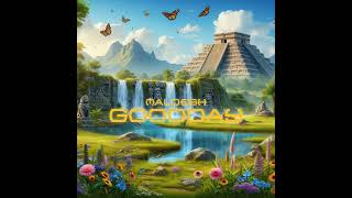 Maldesh -  Goodday (Official Audio)