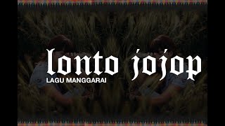 Lagu Keroncong Manggarai : Lonto Jojop