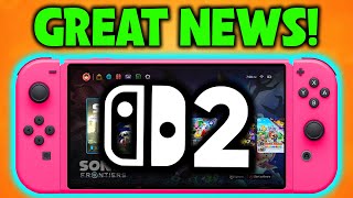 MORE Great News for Nintendo Switch 2!