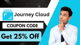 Journey Cloud Coupon Code | Save 25% Off On Your Membership |  Journey Cloud Discount Code