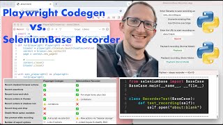 Playwright Codegen vs SeleniumBase Recorder