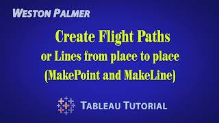 Tableau Tutorial - Making Flight Paths