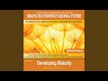 Developing Maturity