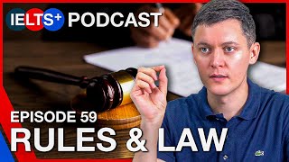 IELTS English Podcast - Speaking Topic: Rules and Law