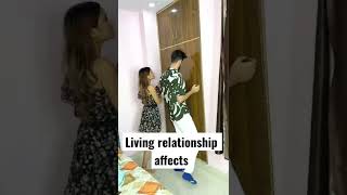 Living relationship affects❌ #shorts #comedy #funny #couple