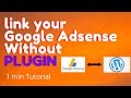 Add Google AdSense to your WordPress website WITHOUT PLUGIN // Quick 1 min tutorial //