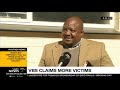 VBS claims more victims