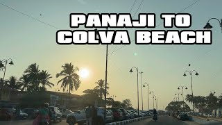 Panaji to Colva Beach Virtual Road Trip | Panjim to Colva Beach