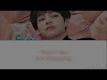 fan made bts v taehyung still with you lyrics