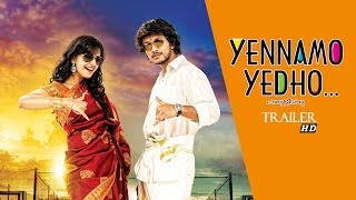 Yennamo Yedho Official Trailer