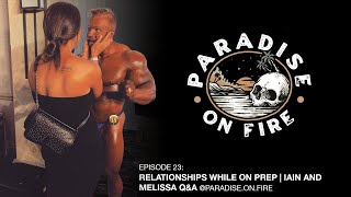 Paradise on Fire Episode 23: Relationships While On Prep | Iain and Melissa Q\u0026A