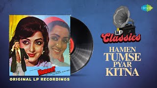 Original LP Recording | Hamen Tumse Pyar Kitna | Kudrat | Kishore Kumar | Rajesh Khanna |Hema Malini