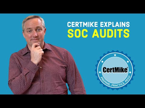 CertMike explains SOC audits