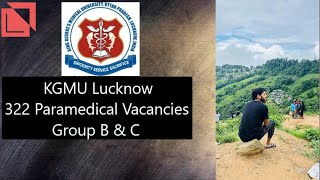 KGMU all paramedical vacancy 2024 KGMU recruitment 2024 Eligibility criteria Age Syllabus last date