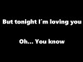 Enrique Iglesias - Tonight I'm Lovin' You - Slower Version (lyrics)