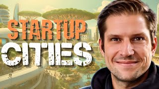 Niklas Anziger: Why Startup Cities Are the Future of Economic Development