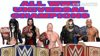 All WWE UNIVERSAL CHAMPIONS History