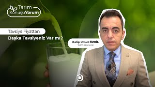 Tarım KonuşuYorum | Tavsiye Fiyattan Başka Tavsiyeniz Var mı?