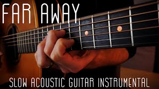 Far Away - Slow Guitar Instrumental (Original by Marco Cirillo)