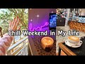 CHILL WEEKEND IN MY LIFE || Skincare, Cleaning, Outing, Me Time || SPEND THE WEEKEND WITH ME