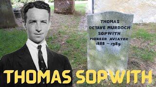 Sir THOMAS SOPWITH aviator and aircraft manufacturer