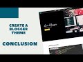 Create A Blogger Template From Scratch - Conclusion