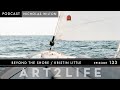 Beyond the Shore - Kristin Little - The Art2Life Podcast Episode 133