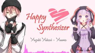 【Yuzuki Yukari x VY2】 Happy Synthesizer【Vocaloid】