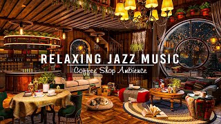Jazz Relaxing Music for Work,Study,Unwind ☕ Soft Jazz Instrumental Music ~ Cozy