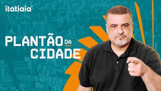 PLANTÃO DA CIDADE - 07/01/2025