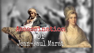 Jean-Paul Marat Assassination (13th July, 1793) #leader #french #revolution #stabbed #death #corday