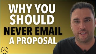 Why You Should Never Email a Proposal to a Prospective Client | Joe Soto