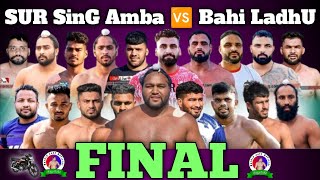 SUPER FINAL SUR SING AMBA 🆚 BAHI LADHU  Valtoha Tarn Taran Kabaddi Cup 26 Dec 2024