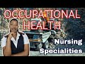How To Become An OCCUPATIONAL HEALTH NURSE in South Africa | Nursing Specialities