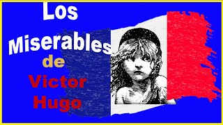 Los Miserables de Victor Hugo - Resumen Animado I LibrosAnimados