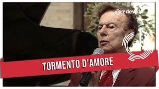 Tormento D' Amore - Agnaldo Rayol