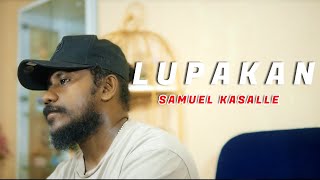 #laguterbaru #2024 || LUPAKAN || SAMUEL KASALLE || Official Music Video