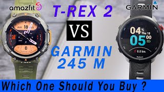 Amazfit T-Rex 2 Vs Garmin Forerunner 245M🔥 | Budget Rugged Sports Smartwatch Comparison