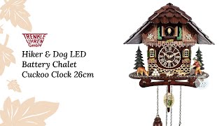 Hiker \u0026 Dog LED Battery Chalet Cuckoo Clock 26cm By TRENKLE