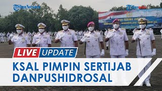 KSAL Pimpin Sertijab 7 Jabatan Strategis di TNI AL, Beri Arahan soal Isu Terkini \u0026 Tugas Pokok