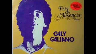 Galy Galiano - Frío de ausencia