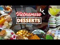 10 Irresistible Vietnamese Desserts to Satisfy Your Cravings | Vietnam Street Food