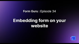 How to Embed Forms on the Website | 7 Easy Methods (No Coding Required) | Episode 34