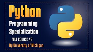 Python Programming Specialization For Beginners | Python Full Course [Course #3 of 5]