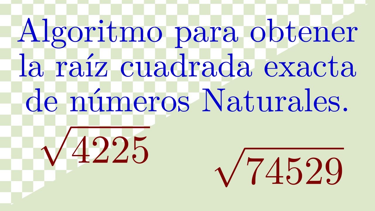 Raíz Cuadrada Exacta De Números Naturales Youtube